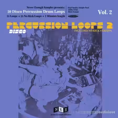 Never Enough Samples Disco Percussion Drum Loops Vol.2 [WAV] - Sample Pack Artwork