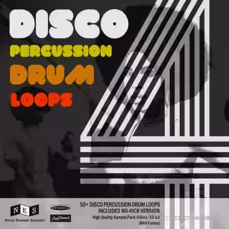 Never Enough Samples Disco Percussion Drum Loops Vol.4 [WAV] - Sample Pack Artwork