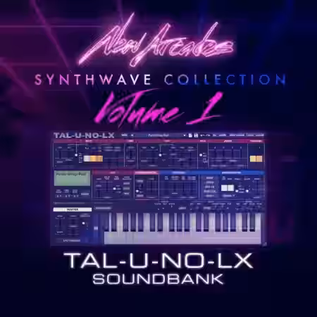 New Arcades Synthwave Collection Vol.1 [Synth Presets] - Sample Pack Artwork