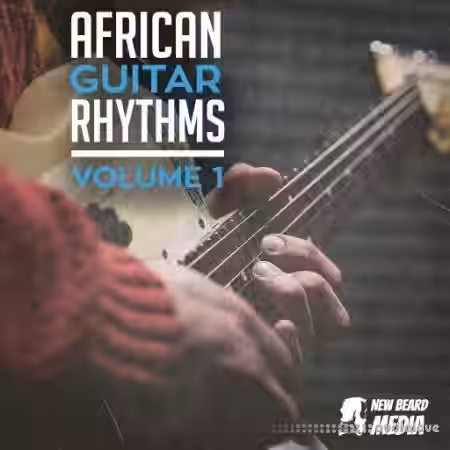 New Beard Media African Guitar Rhythms Vol.1 [WAV] - Sample Pack Artwork