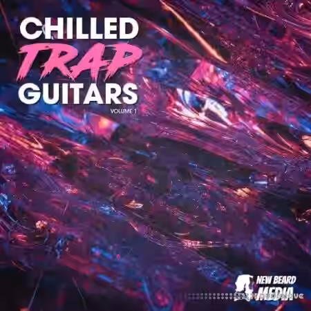 New Beard Media Chilled Trap Guitars Vol 1 [WAV] - Sample Pack Artwork