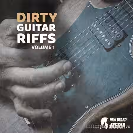 New Beard Media Dirty Guitar Riffs Vol.1 [WAV] - Sample Pack Artwork