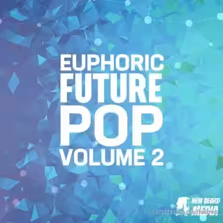 New Beard Media Euphoric Future Pop Vol.2 [WAV] - Sample Pack Artwork