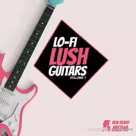 New Beard Media Lo Fi Lush Guitars Vol.1 [WAV] - Sample Pack Artwork