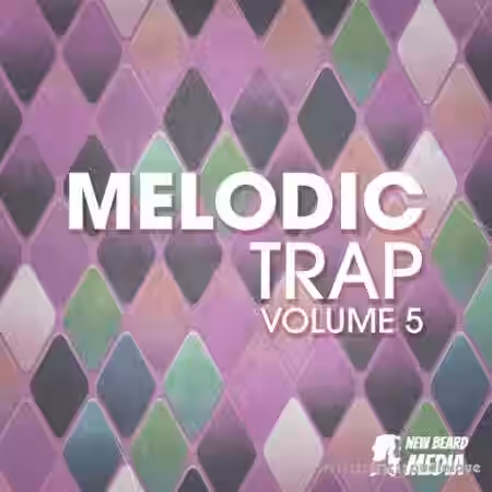 New Beard Media Melodic Trap Vol.5 [WAV] - Sample Pack Artwork