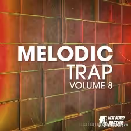 New Beard Media Melodic Trap Vol.8 [WAV] - Sample Pack Artwork