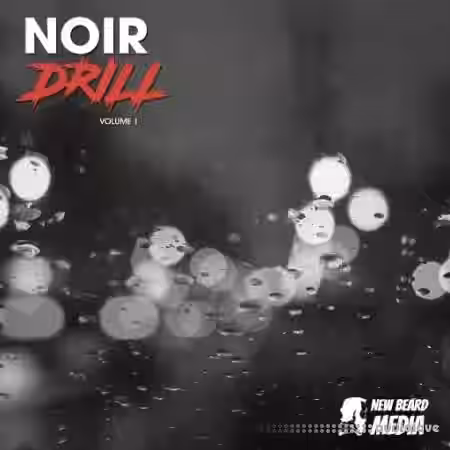 New Beard Media Noir Drill [WAV] - Sample Pack Artwork