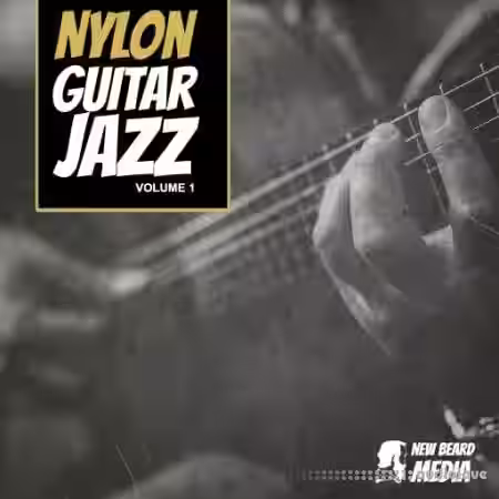 New Beard Media Nylon Guitar Jazz Vol.1 [WAV] - Sample Pack Artwork