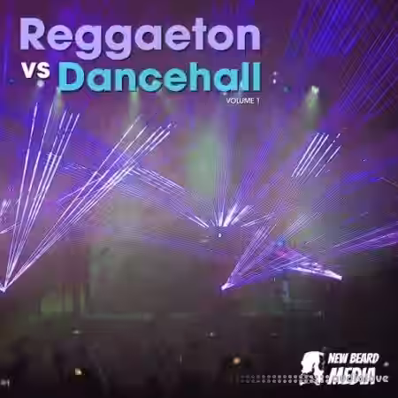 New Beard Media Reggaeton vs Dancehall Vol 1 [WAV] - Sample Pack Artwork