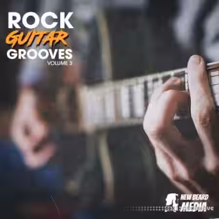 New Beard Media Rock Guitar Grooves Vol 3 [WAV] - Sample Pack Artwork