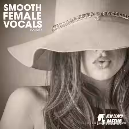 New Beard Media Smooth Female Vocals Vol 1 [WAV] - Sample Pack Artwork