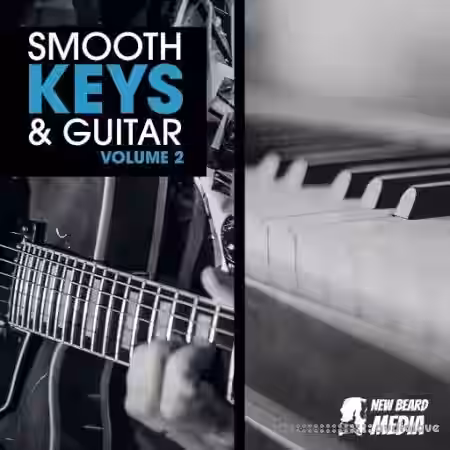 New Beard Media Smooth Keys and Guitar Vol 2 [WAV] - Sample Pack Artwork