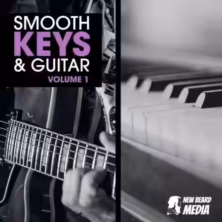 New Beard Media Smooth Keys And Guitar Vol.1 [WAV] - Sample Pack Artwork