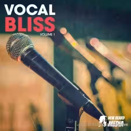 New Beard Media Vocal Bliss Vol 1 [WAV] - Sample Pack Artwork