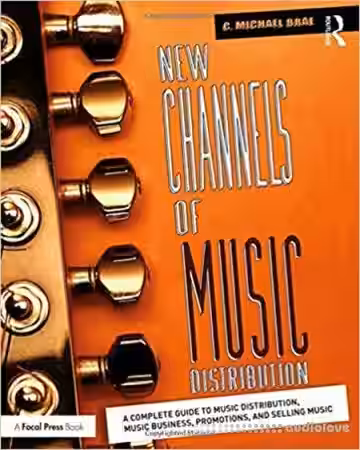 New Channels of Music Distribution : A Complete Guide to  Music Distribution, Music Business, Promotions, and Selling Music - Sample Pack Artwork