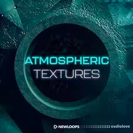 New Loops Atmospheric Textures [WAV] - Sample Pack Artwork