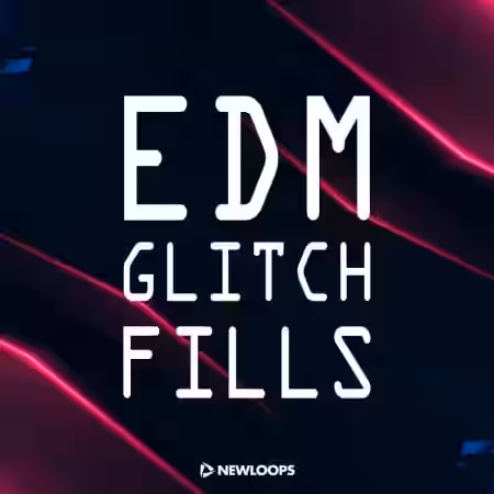 New Loops EDM Glitch Fills [WAV] - Sample Pack Artwork
