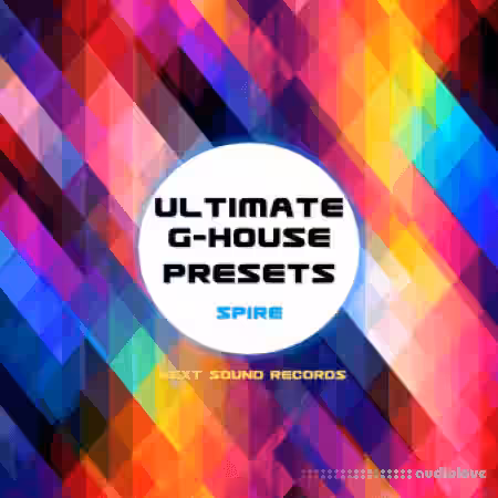 Next Sound Records Ultimate G-House [Synth Presets] - Sample Pack Artwork