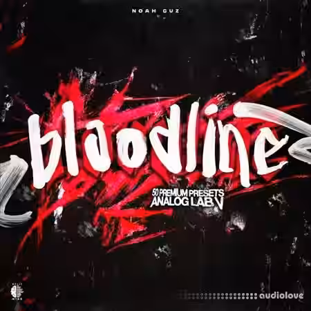 Noah Cuz BLOODLINE (Analog Lab V Bank) [Synth Presets] - Sample Pack Artwork