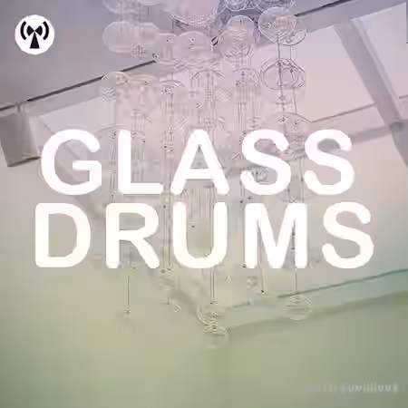 Noiiz Glass Drums [WAV] - Sample Pack Artwork
