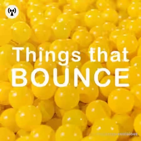Noiiz Things That Bounce [WAV] - Sample Pack Artwork