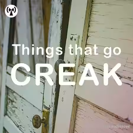 Noiiz Things That Go Creak [WAV] - Sample Pack Artwork