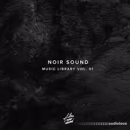 Noir Sound Music Library Vol.1 [WAV] - Sample Pack Artwork