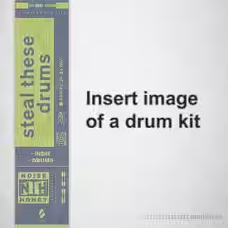 Noise Honey Steal These Drums [WAV]