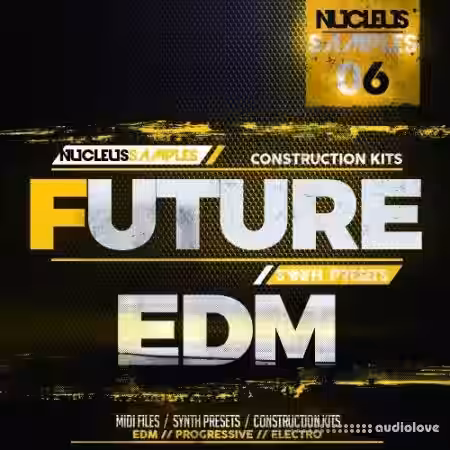 Nucleus Samples Future EDM [WAV, MiDi, Synth Presets] - Sample Pack Artwork