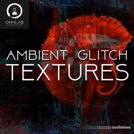 OhmLab Ambient Glitch Textures [WAV] - Sample Pack Artwork