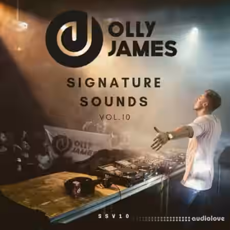 Olly James Signature Sounds Vol.10 [WAV] - Sample Pack Artwork