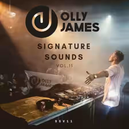 Olly James Signature Sounds Vol.11 [WAV, MiDi] - Sample Pack Artwork