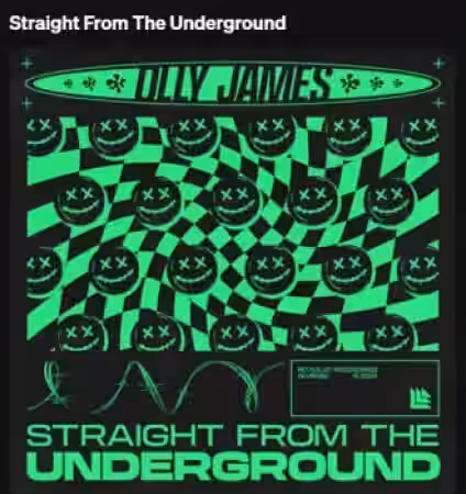 Olly James Signature Sounds Vol.72 Straight From The Underground [WAV, MiDi] - Sample Pack Artwork