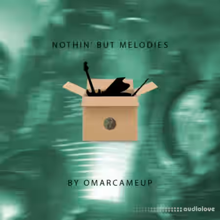 OmarCameUp NOTHIN' But Melodies [WAV] - Sample Pack Artwork