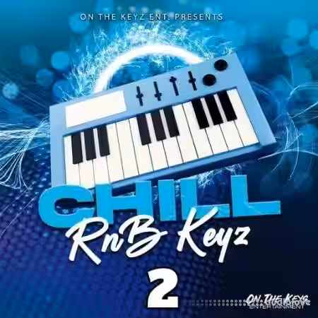 On The Keys Chillin On The Keys 2 [WAV] - Sample Pack Artwork