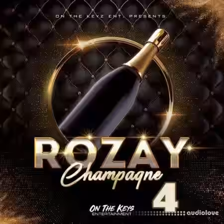 On The Keys Entertainment Rozay Champagne 4 [WAV] - Sample Pack Artwork