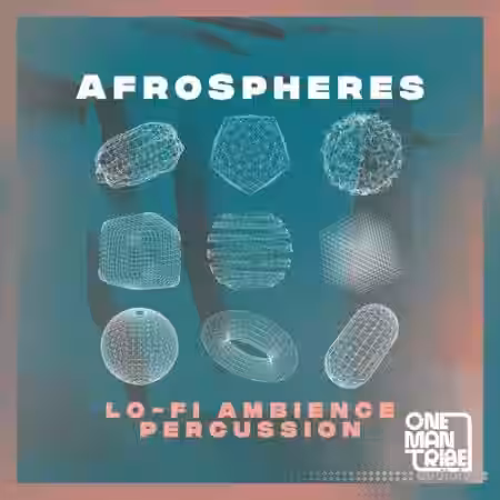One Man Tribe Afrospheres Lo Fi Ambience Percussion [WAV] - Sample Pack Artwork
