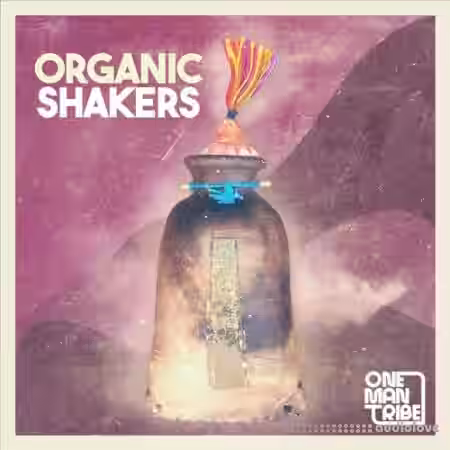 One Man Tribe Organic Shakers [WAV] - Sample Pack Artwork