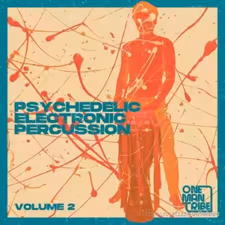 One Man Tribe Psychedelic Electronic Percussion Vol.2 [WAV] - Sample Pack Artwork