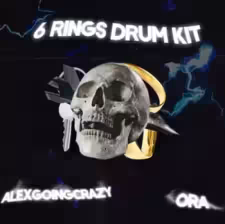 Ora x Alexgoingcrazy Six Rings Drum Kit [WAV, FST] - Sample Pack Artwork