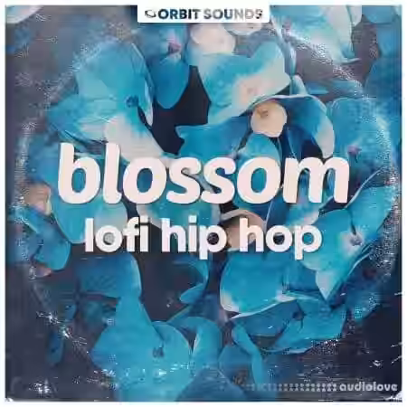 Orbit Sounds Blossom Lofi Hip Hop [WAV] - Sample Pack Artwork