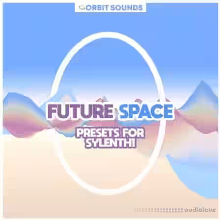 Orbit Sounds Future Space Presets for Sylenth1 [Synth Presets] - Sample Pack Artwork