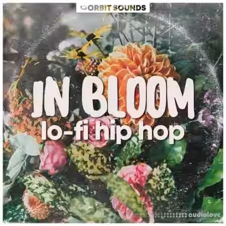 Orbit Sounds In Bloom Lofi Hip Hop [WAV, Synth Presets] - Sample Pack Artwork