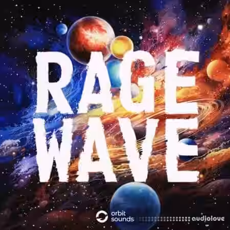 Orbit Sounds RAGE WAVE [WAV] - Sample Pack Artwork