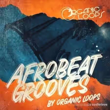 Organic Loops Afrobeat Grooves [WAV] - Sample Pack Artwork