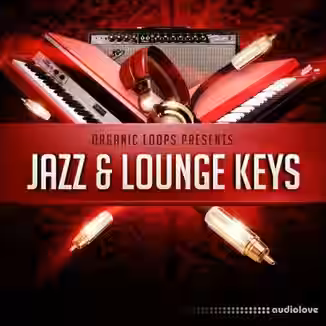 Organic Loops Jazz and Lounge Keys [WAV, REX]