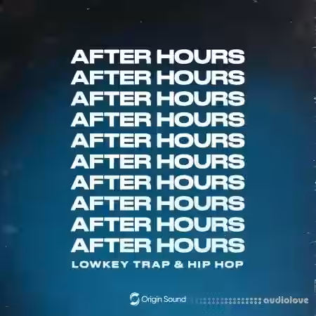 Origin Sound After Hours Lowkey Trap and Hip Hop [WAV] - Sample Pack Artwork