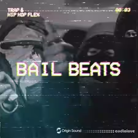 Origin Sound Bail Beats [WAV, Synth Presets] - Sample Pack Artwork