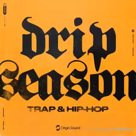 Origin Sound DRIP SEASON [WAV] - Sample Pack Artwork