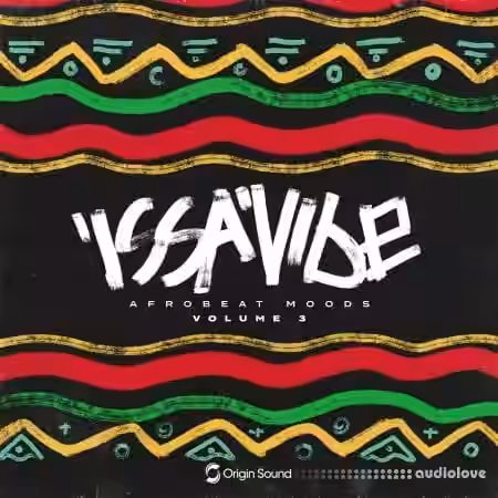 Origin Sound Issa Vibe 3 Afrobeat Moods [WAV] - Sample Pack Artwork